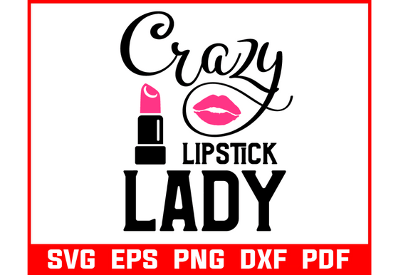 Crazy Lipstick Lady SVG: A Designer’s Review