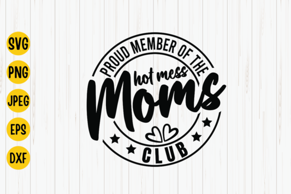Hot Mess Moms Club SVG: A Designerβs Review