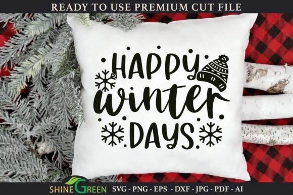 Review: Happy Winter Days Pillow Quote SVG