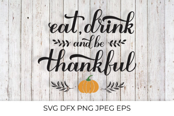 Reviewing Eat, Drink and Be Thankful Calligraphy for Embroidery